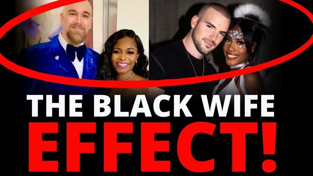 The Black Wife Effect